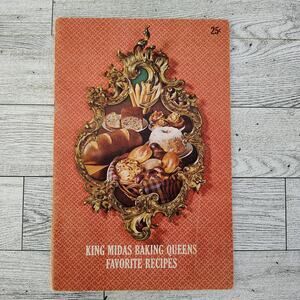 King Midas Baking Queens Favorite Recipes Cookbook Booklet 1960s‎ VERY GOOD